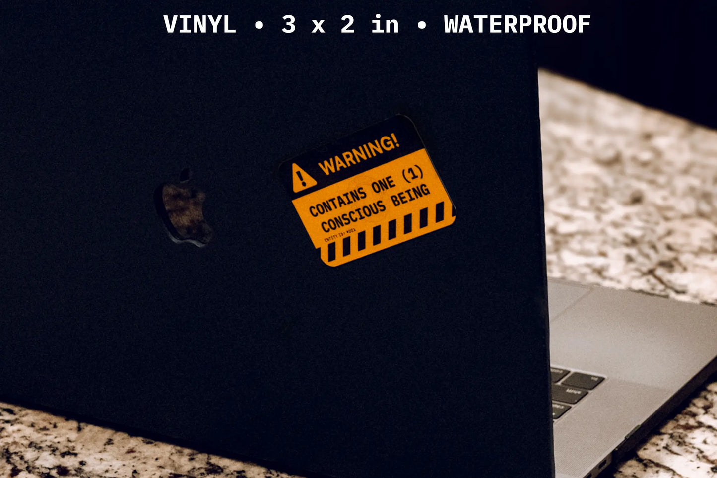 Warning Label Sticker — “Contains One (1) Conscious Being” — 3×2 in Waterproof Vinyl